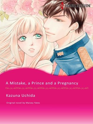 A Mistake, a Prince and a Pregnancy by Maisey Yates